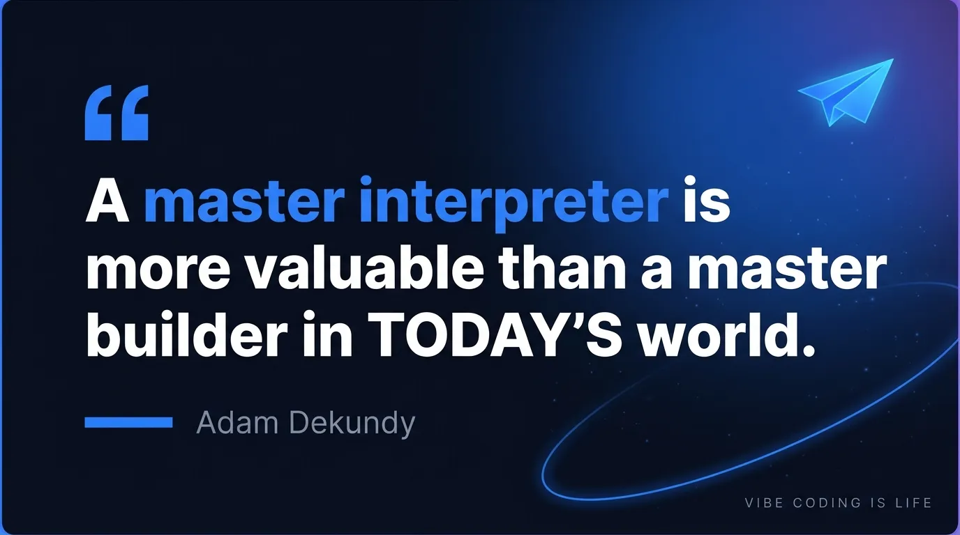 Quote from Adam Dekundy on hiring builders who cannot code