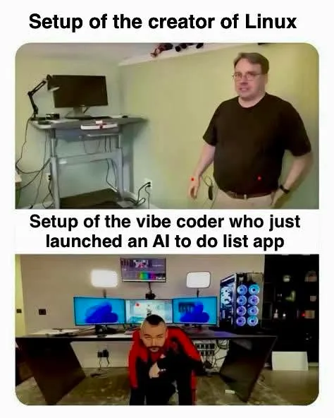 Meme comparing the simple desk of the creator of Linux with a vibe coder's huge rig