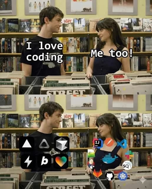 Movie meme: I love coding, me too, then their favorite tools do not match