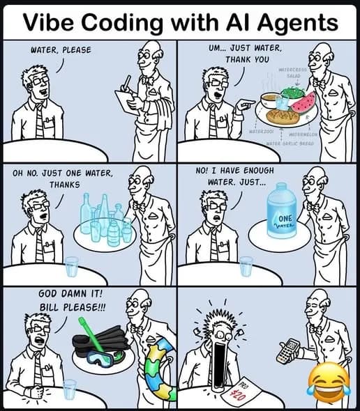 Comic of a waiter who keeps getting a simple order wrong, titled vibe coding with AI agents